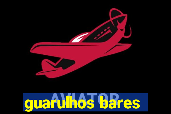 guarulhos bares